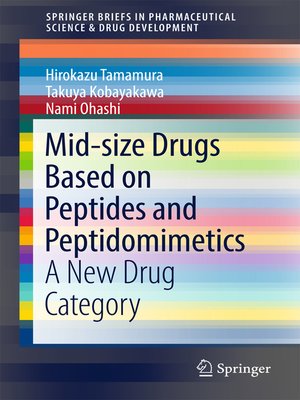 cover image of Mid-size Drugs Based on Peptides and Peptidomimetics